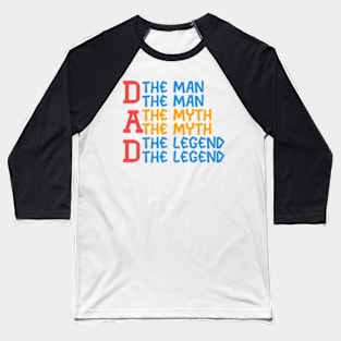 Dad The Man Baseball T-Shirt